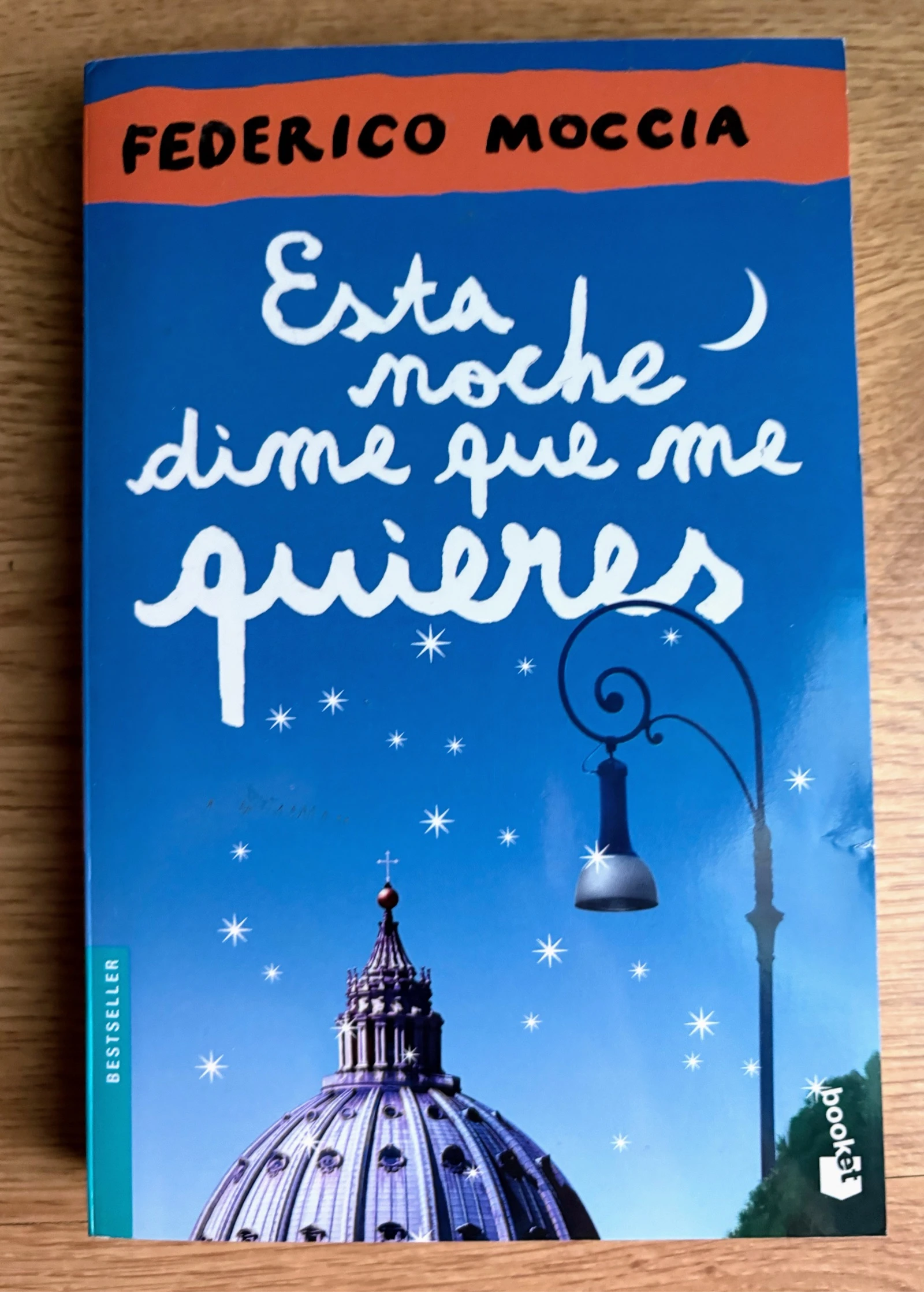 Esta noche dime que me quieres – Federico Moccia | Bestseller